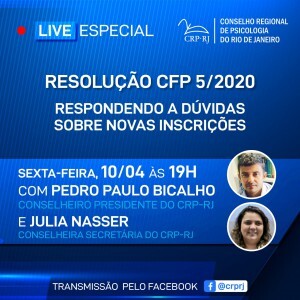atencao-proxima-live-do-crp-rj-sera-amanha-10-de-abril-e-respondera-duvidas-sobre-os-novas-inscricoes