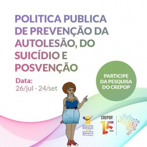 crepop-sistema-conselhos-de-psicologia-lanca-pesquisa-sobre-atuacao-de-psicologasos-na-politica-publica-de-prevencao-da-autolesao-do-suicidio-e-posvencao