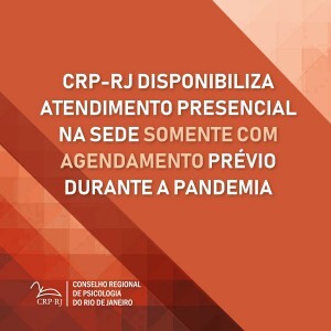 crp-rj-disponibiliza-atendimento-presencial-na-sede-somente-com-agendamento-previo-durante-a-pandemia