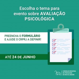 crp-rj-lanca-formulario-para-levantamento-de-temas-para-evento-sobre-avaliacao-psicologica