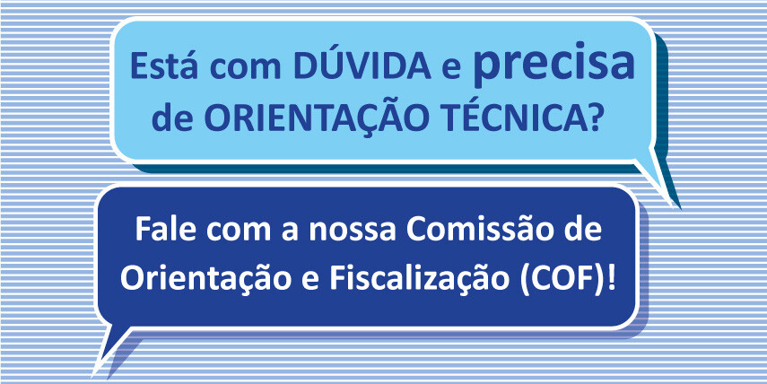 esta-com-duvida-e-precisa-de-orientacao-tecnica-fale-com-a-nossa-comissao-de-orientacao-e-fiscalizacao