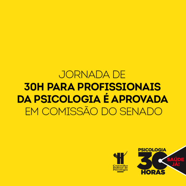 jornada-de-30h-para-profissionais-da-psicologia-e-aprovada-em-comissao-do-senado