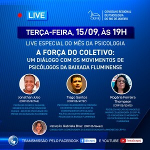 live-especial-do-mes-da-psicologia-a-forca-do-coletivo-um-dialogo-com-os-movimentos-de-psicologas-os-da-baixada-fluminense-e-tema-na-proxima-terca-feira-dia-15-de-setembro