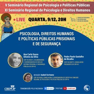 live-psicologia-direitos-humanos-e-politicas-publicas-prisionais-e-de-seguranca-ocorrera-na-quarta-feira-9-de-dezembro-as-20h