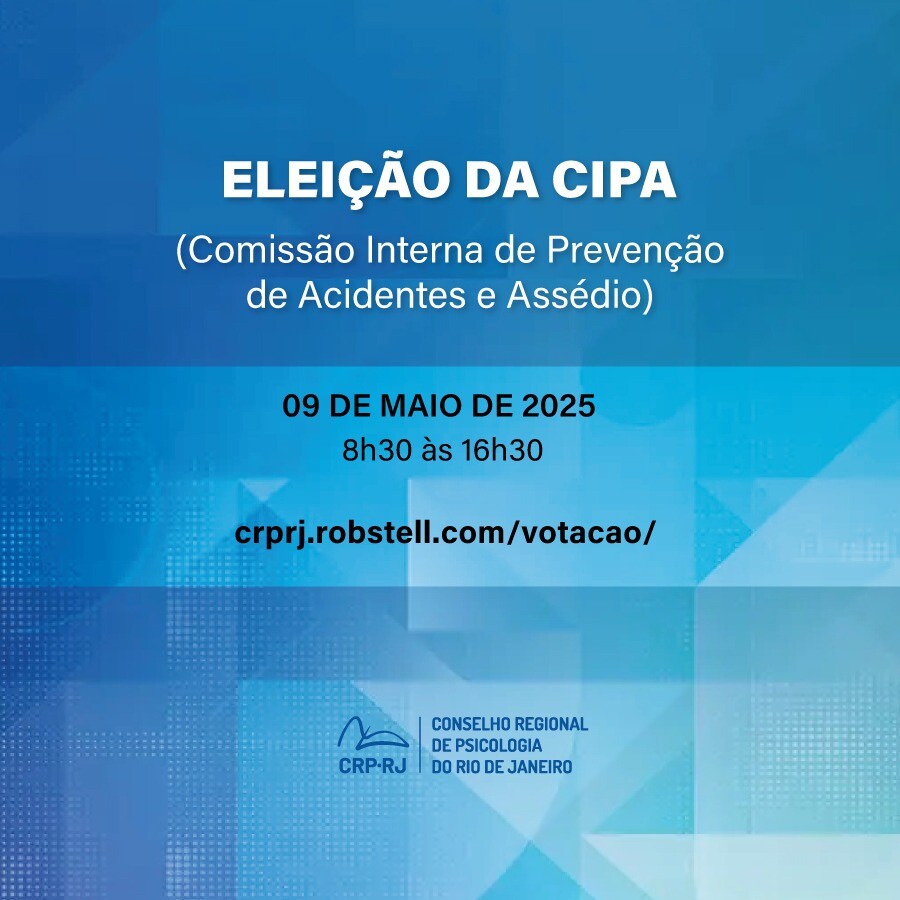 edital-de-publicacao-do-processo-eleitoral-da-comissao-interna-de-prevencao-de-acidentes-e-assedio-conselho-regional-de-psicologia-rio-de-janeiro-20252026